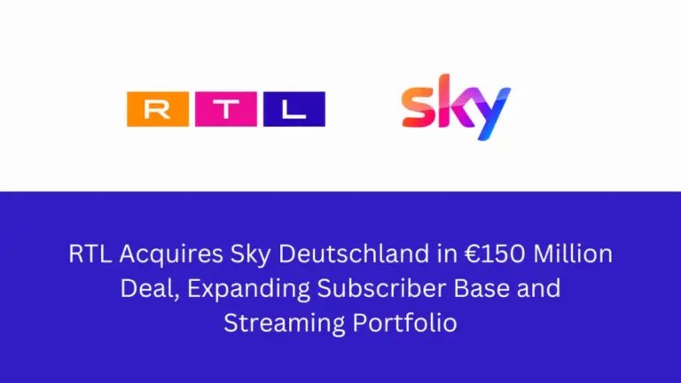 A Seismic Shift in European Broadcasting: RTL Group Acquires Sky Deutschland in Landmark €4.6 Billion Media Merger